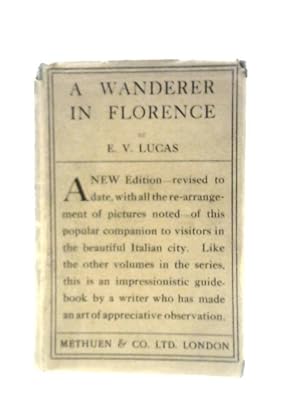 Seller image for A Wanderer in Florence for sale by World of Rare Books