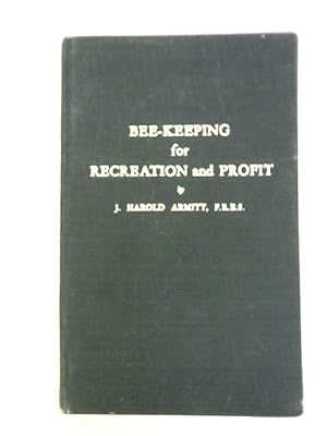 Image du vendeur pour Bee-Keeping for Recreation and Profit mis en vente par World of Rare Books