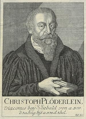 PLÖDERLEIN, Christoph (gest. 1538). Brustbild nach viertelrechts des Theologen und Diakons zu St....