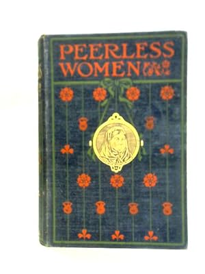 Seller image for Peerless Women: A Book for Girls for sale by World of Rare Books