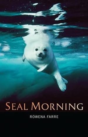 Seller image for Seal Morning for sale by WeBuyBooks