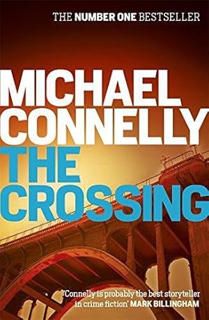 Immagine del venditore per The Crossing: Michael Connelly (Harry Bosch Series) venduto da WeBuyBooks 2