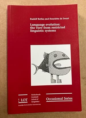 Language Evolution: The View From Restricted Linguistic Systems.