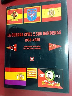 La Guerra Civil y sus banderas, 1936-1939