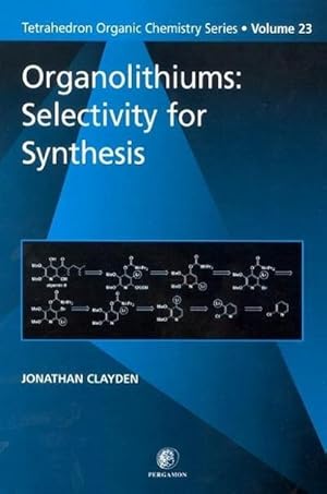 Seller image for Organolithiums: Selectivity for Synthesis for sale by AHA-BUCH GmbH