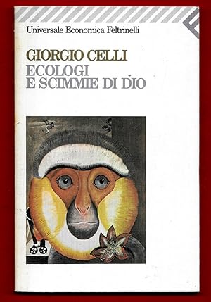 Image du vendeur pour Ecologi e scimmie di Dio mis en vente par Libreria Oltre il Catalogo