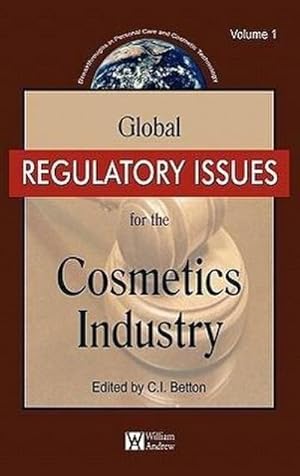 Seller image for Global Regulatory Issues for the Cosmetics Industry for sale by AHA-BUCH GmbH