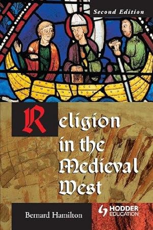 Bild des Verkufers fr Religion in the Medieval West (Arnold Publication) zum Verkauf von WeBuyBooks