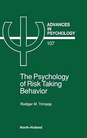 Bild des Verkufers fr The Psychology of Risk Taking Behavior zum Verkauf von AHA-BUCH GmbH