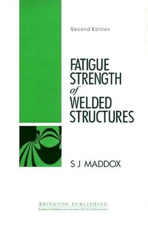 Seller image for Fatigue Strength of Welded Structures for sale by AHA-BUCH GmbH