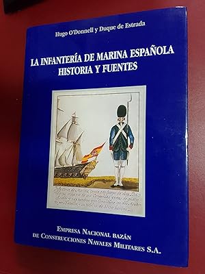 La infantería de Marina española. Historia y fuentes