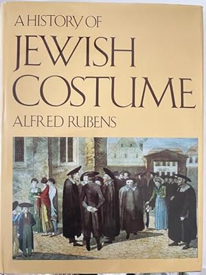 Seller image for A History of Jewish Costume. Foreword by James Laver. Mit 264 (123 farbigen) Illustrationen. for sale by Treptower Buecherkabinett Inh. Schultz Volha