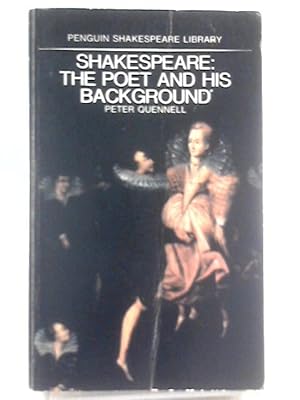 Bild des Verkufers fr Shakespeare: The Poet and His Background zum Verkauf von World of Rare Books