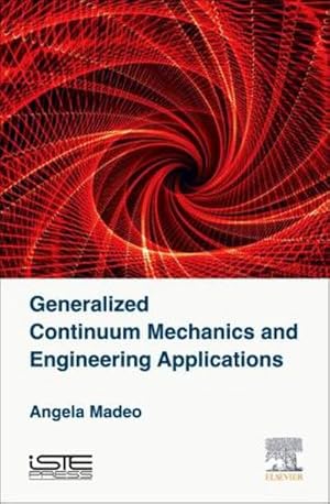 Seller image for Generalized Continuum Mechanics and Engineering Applications for sale by AHA-BUCH GmbH