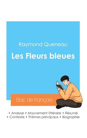 Image du vendeur pour Russir son Bac de franais 2024 : Analyse des Fleurs bleues de Raymond Queneau mis en vente par AHA-BUCH GmbH