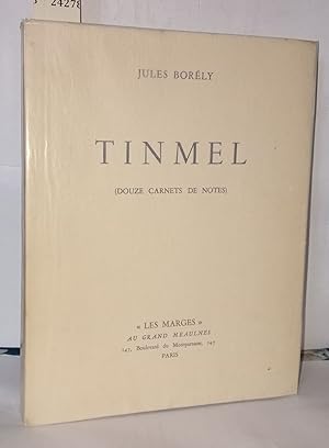 Tinmel ( Douze carnets de notes ) Orné de 18 héliogravures