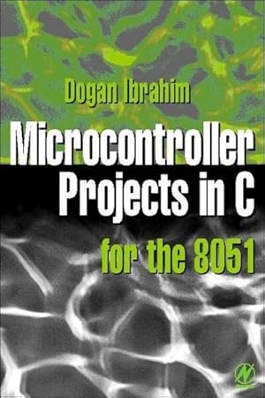 Immagine del venditore per Microcontroller Projects in C for the 8051 venduto da AHA-BUCH GmbH