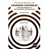 Bild des Verkufers fr Changing Channels?: Christian Response to the Transvestite and Transsexual: No.92 (Ethics S.) zum Verkauf von WeBuyBooks