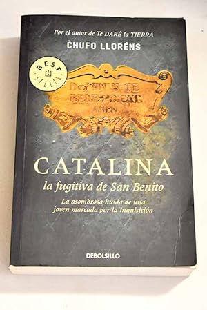 Imagen del vendedor de Catalina, la fugitiva de San Benito a la venta por Alcan Libros