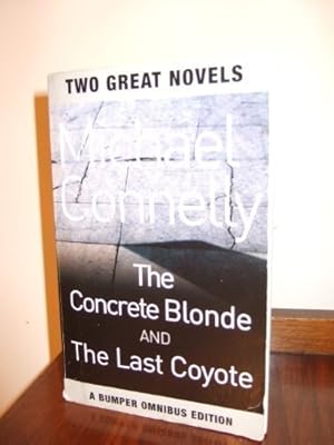 Seller image for THE CONCRETE BLONDE AND THE LAST COYOTE. for sale by WeBuyBooks 2