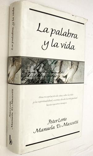 Seller image for LA PALABRA Y LA VIDA for sale by UNIO11 IMPORT S.L.