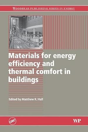 Seller image for Materials for Energy Efficiency and Thermal Comfort in Buildings for sale by AHA-BUCH GmbH