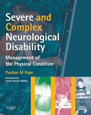 Bild des Verkufers fr Severe and Complex Neurological Disability : Management of the Physical Condition zum Verkauf von AHA-BUCH GmbH