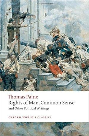 Seller image for Rights of Man, Common Sense, and Other Political Writings (Oxford World's Classics) for sale by WeBuyBooks