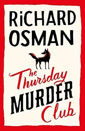 Immagine del venditore per The Thursday Murder Club: The Record-Breaking Sunday Times Number One Bestseller (The Thursday Murder Club, 1) venduto da WeBuyBooks