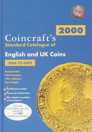 Immagine del venditore per Coincraft's Standard Catalogue of English and UK Coins, 1066 to Date 2000 venduto da WeBuyBooks