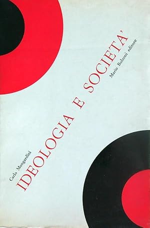 Bild des Verkufers fr Ideologia e societa' zum Verkauf von Librodifaccia