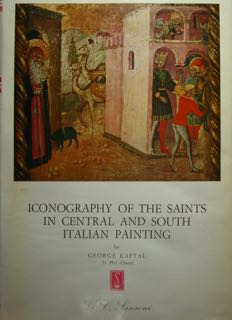 ICONOGRAPHY OF THE SAINTS IN CENTRAL AND SOUTH ITALIAN PAINTING.