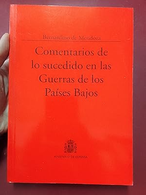Seller image for Comentarios de lo sucedido en las guerras de los Pases Bajos for sale by Librera Eleutheria