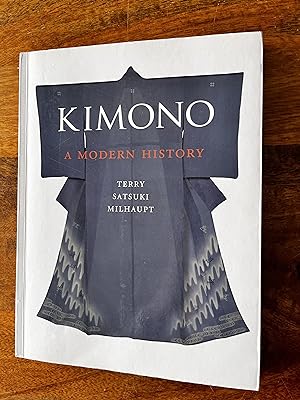 Kimono A Modern History