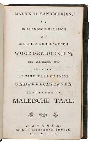 Bild des Verkufers fr Maleisch handboekjen, of Hollandsch-Maleisch en Maleisch-Hollandsch woordenboekjen, naar alphabetische orde benevens eenige taalkundige onderrechtingen aangaande de Maleische taal.Arnhem, J.H. Moerman Junior, 1803. 8vo (12 x 18 cm). With 3 small typographical floral ornaments on the title page and head- and tail pieces built up from typographical elements at the beginning and end of each chapter. Contemporary gold-tooled dark green sheepskin (the spine faded to brown), with 3 loops at the fore-edge for a pencil, and the back endpapers together form a pocket, marbled endpapers. zum Verkauf von Antiquariaat FORUM BV