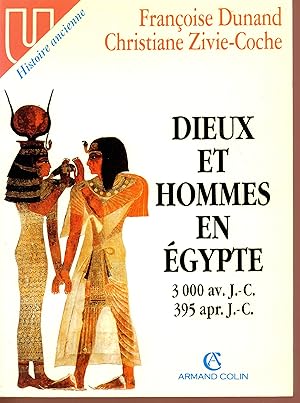 Imagen del vendedor de Dieux et hommes en Egypte - 3000 av. J-C 395 apr. J.-C.: 3000 av. J-C 395 apr. J.-C. (DD.ANTI COLIN F) a la venta por Bouquinerie Le Fouineur