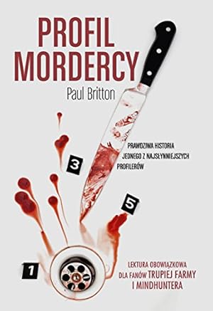Image du vendeur pour Profil mordercy: Prawdziwa historia jednego z najslynniejszych profilerw mis en vente par WeBuyBooks