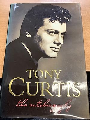 Bild des Verkufers fr Tony Curtis: The Autobiography zum Verkauf von Chapter Two (Chesham)