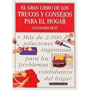 EL GRAN LIBRO DE LOS TRUCOS Y CONSEJOS PARA EL HOGAR