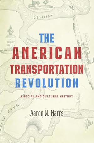 Immagine del venditore per American Transportation Revolution: A Social and Cultural History venduto da WeBuyBooks