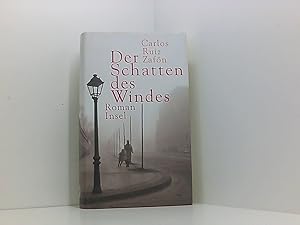 Bild des Verkufers fr Der Schatten des Windes: Roman Roman zum Verkauf von Book Broker
