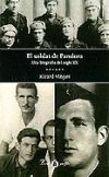 Bild des Verkufers fr El soldat de Pandora. Una biografia del segle XX : una biografia del segle XX zum Verkauf von AG Library