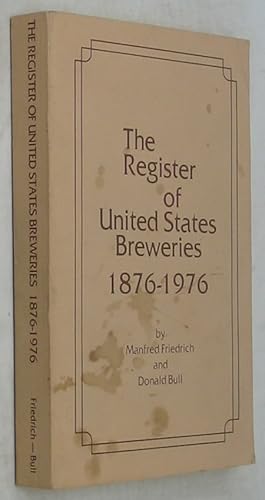 The Register of United States Breweries, 1876 - 1976