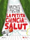 Imagen del vendedor de La petita cincia de la salut a la venta por AG Library