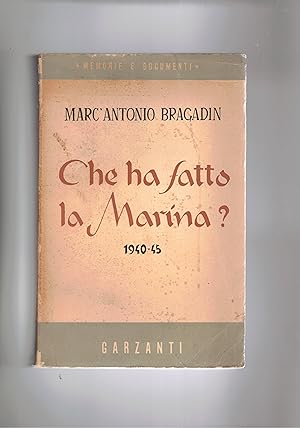 Seller image for Che ha fatto la marina? 1940-1945. for sale by Libreria Gull
