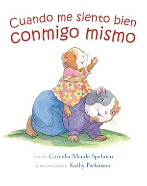 Seller image for Cuando me siento bien conmigo mismo/ When I Feel Good About Myself -Language: Spanish for sale by GreatBookPricesUK