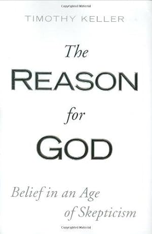 Bild des Verkufers fr The Reason for God: Belief in an Age of Skepticism zum Verkauf von WeBuyBooks