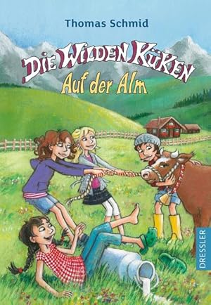 Seller image for Die Wilden Kken 8. Auf der Alm for sale by Preiswerterlesen1 Buchhaus Hesse