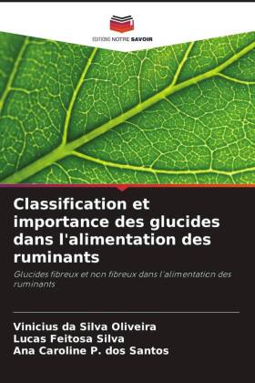 Seller image for Classification et importance des glucides dans l alimentation des ruminants for sale by moluna