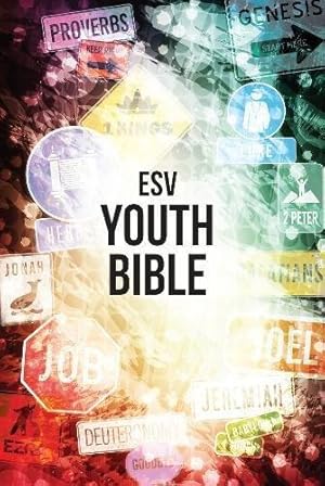 Seller image for ESV Youth Bible (English Standard Version Bible) for sale by WeBuyBooks